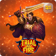 Trial By Fire